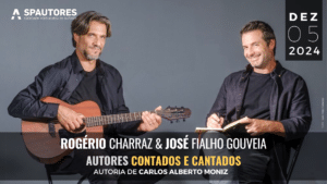 ROGÉRIO CHARRAZ E JOSÉ FIALHO GOUVEIA – AUTORES CONTADOS E CANTADOS